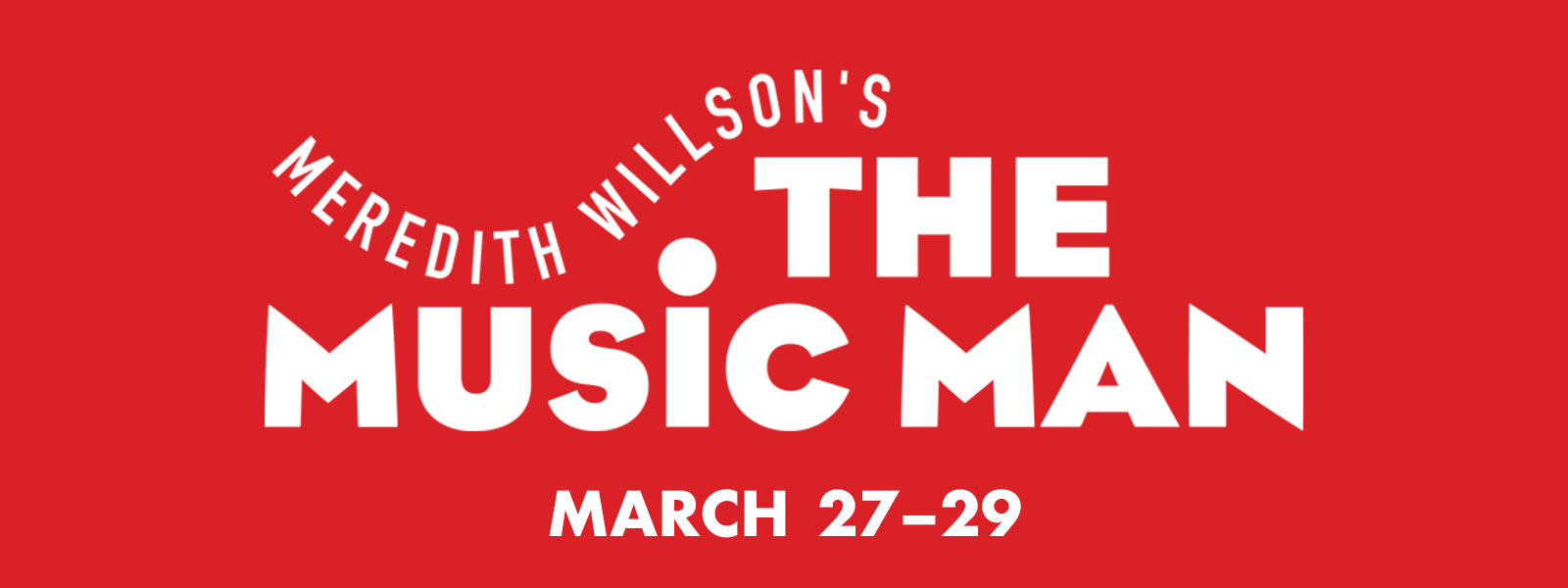 The Music Man text on a red background