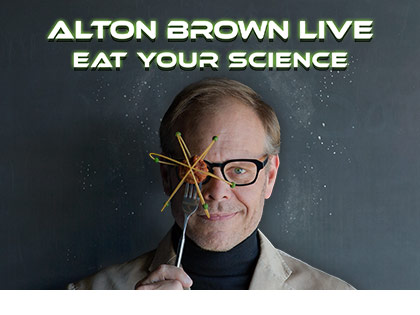 Alton Brown Live: Eat Your Science