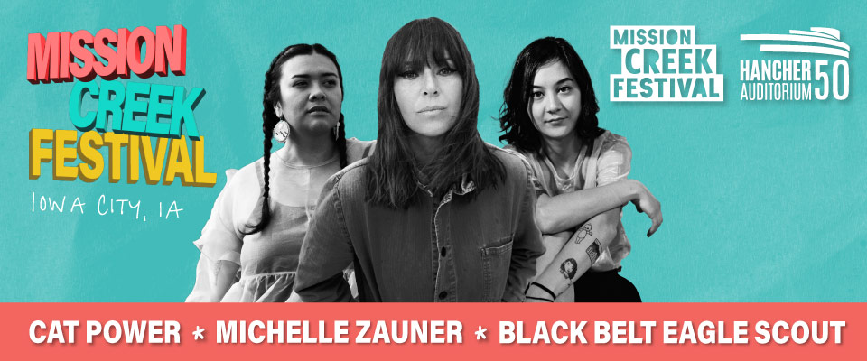 Mission Creek Festival: Cat Power, Michelle Zauner, and Black Belt Eagle Scout