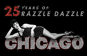 Black and white Chicago title with actress in sparkly dress laying ontop of the title with text 25 years of Razzle Dazzle