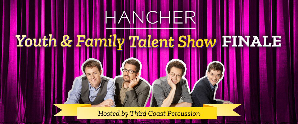 Hancher Youth & Family Talent Show Finale hosted by Third Coast Percussion