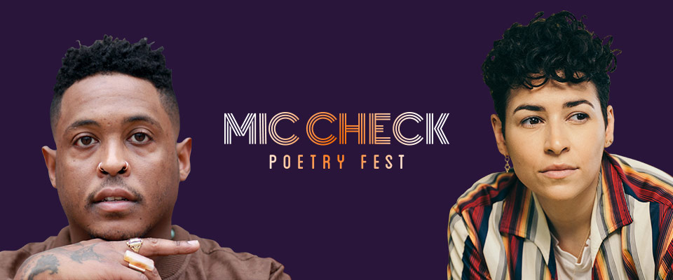 Cut out head shot of Danez Smith on left and cut out headshot of Denice Frohman on right with a purple background and "Mic Check Poetry Fest" in the center
