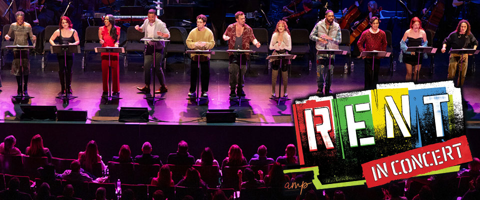RENT in Concert Vocal singers standing on stage with graphic RENT in Concert in lower right