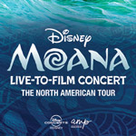 Disney's Moana Live to Film Concert