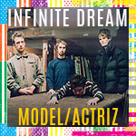 Model/Actriz: Part of Infinite Dream